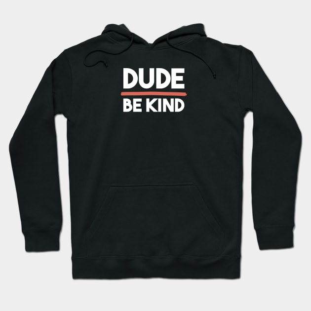 minimalist dude be kind retro colors Hoodie by A Comic Wizard